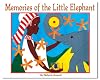 Memories of the Little Elephant