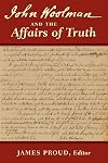 John Woolman and the Affairs of Truth