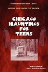 Chicago Hauntings For Teens