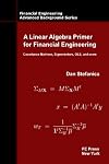 Linear algebra primer for financial engineering : covariance matrices eigenvectors OLS and more
