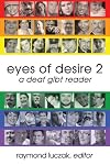 Eyes of Desire 2: A Deaf GLBT Reader