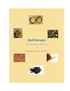 Apitherapy - From a Beekeeper's Perspective