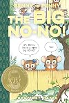 Benny and Penny in the Big No-No!