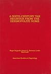 A Sixth-Century Tax Register from the Hermopolite Nome (American Studies in Papyrology)