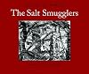 The Salt Smugglers