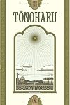 Tonoharu: Part One