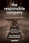 The Responsible Company: What We've Learned From Patagonia's First 40 Years