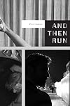 And Then Run