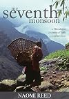 My Seventh Monsoon: A Himalayan journey of Faith and Mission