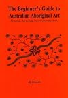 Beginner's Guide to Australian Aboriginal Art