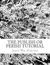 The Publish or Perish tutorial: 80 easy tips to get the best out of the Publish or Perish software