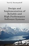 Design and implementation of reliable and high performance software systems, including distributed and parallel computing and interprocess communication designs