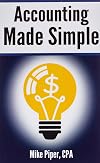 Accounting Made Simple: Accounting Explained in 100 Pages or Less