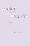 Requiem for the Bone Man