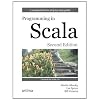 Programming in Scala: A Comprehensive Step-by-Step Guide, 2nd Edition