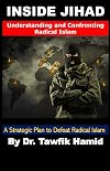 Inside Jihad: Understanding and Confronting Radical Islam