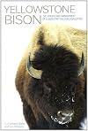 Yellowstone Bison: The Science and Management of a Migratory Wildlife Population