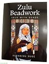 Zulu Beadwork: Talk with Beads
