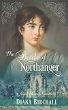 The Bride of Northanger: A Jane Austen Variation