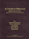 A Course In Miracles Urtext Manuscripts Complete Seven Volume Combined Edition