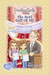 The Best Gift of All: Book Four Softcover (Precious Girls Club)