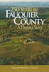 250 Years in Fauquier County: A Virginia Story