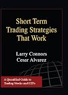 Short Term Trading Strategies That Work