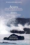 Azores: Nine Islands, One History = A&ccedil;ores: Nove Ilhas, Uma Historia