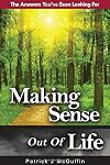 Making Sense Out Of Life