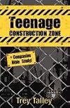 Teenage Construction Zone Plus Companion Bible Study