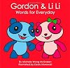 Gordon & Li Li Words for Everyday (Mandarin for kids)