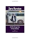 Zora Hurston and the Strange Case of Ruby McCollum