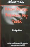 Razor Blades Between My Teeth