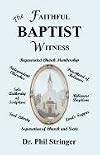 The Faithful Baptist Witness