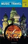 Music travel worldwide : touring the globe through sounds and scenes