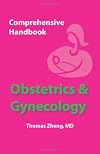 Comprehensive Handbook: Obstetrics & Gynecology