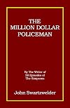 The Million Dollar Policeman