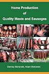Home Production of Quality Meats and Sausages