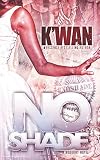 No Shade (Hood Rat #6)