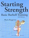Starting Strength: Basic Barbell Training, 3rd edition