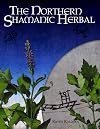 The Northern Shamanic Herbal