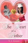 The Heart of a Mother