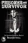 Prisoner and Survivor (The Survivor Chronicles, #3)