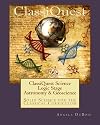 ClassiQuest Science: Logic Stage Astronomy & Geoscience: Solid Science for the Classical Curriculum
