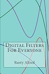 Digital Filters for Everyone: Second Edition