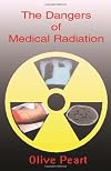 The Dangers of Medical Radiation