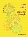 Active Learning and Engagement Strategies (Teaching & Learning in the 21st Century)