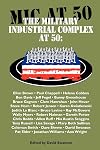 The Military Industrial Complex at 50