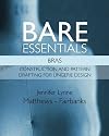 Bare Essentials: Bras: Construction and Pattern Drafting for Lingerie Design (Volume 2)