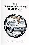 The Tennessee Highway Death Chant